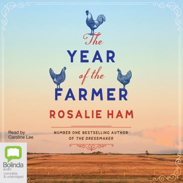 The Year of the Farmer - Rosalie Ham