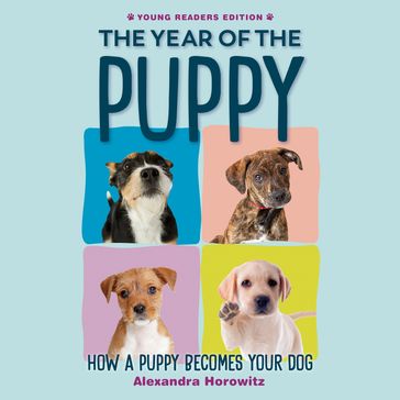 The Year of the Puppy - Alexandra Horowitz