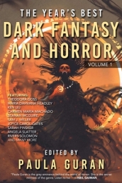 The Year s Best Dark Fantasy & Horror: Volume 1