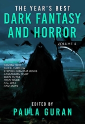 The Year s Best Dark Fantasy & Horror: Volume 4