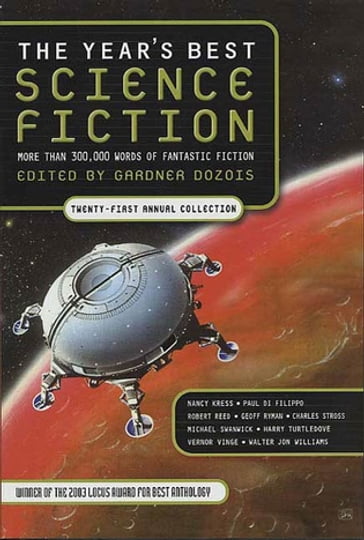 The Year's Best Science Fiction: Twenty-First Annual Collection - Gardner Dozois