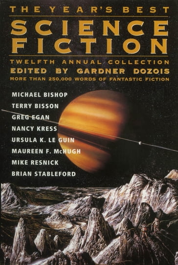 The Year's Best Science Fiction: Twelfth Annual Collection - Gardner Dozois