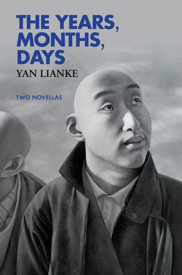 The Years, Months, Days - Lianke Yan