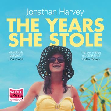 The Years She Stole - Jonathan Harvey