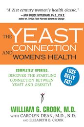 The Yeast Connection and Women s Health
