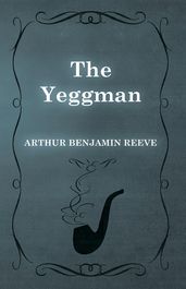 The Yeggman