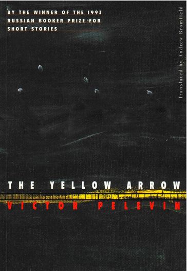 The Yellow Arrow - Victor Pelevin