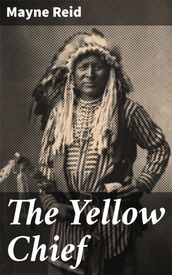 The Yellow Chief