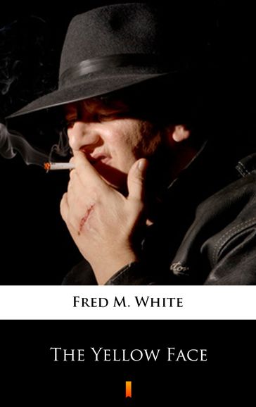 The Yellow Face - Fred M. White