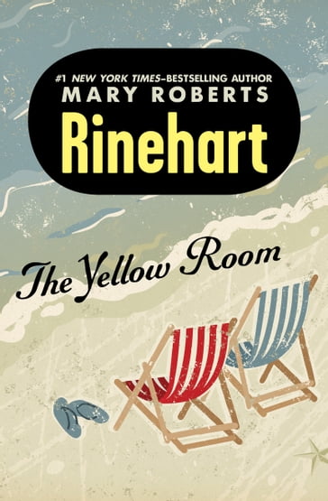 The Yellow Room - Mary Roberts Rinehart