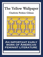 The Yellow Wallpaper