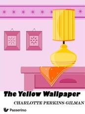 The Yellow Wallpaper