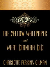 The Yellow Wallpaper and 