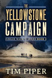 The Yellowstone Campaign