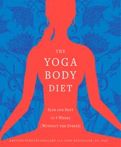 The Yoga Body Diet