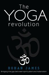 The Yoga Revolution: 