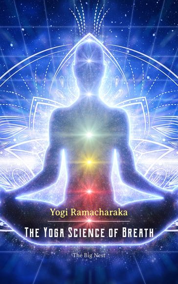 The Yoga Science of Breath - Yogi Ramacharaka