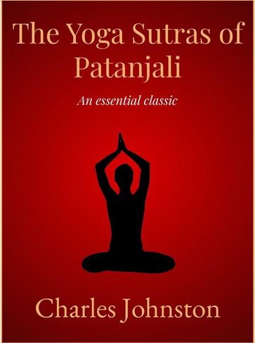 The Yoga Sutras of Patanjali - Charles Johnston