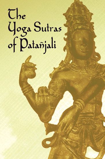 The Yoga Sutras of Patanjali - Patañjali