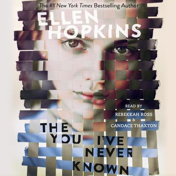 The You I've Never Known - Ellen Hopkins