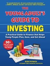 The Young Adult s Guide to Investing