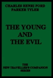 The Young And The Evil