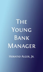 The Young Bank Messenger (Illustrated)
