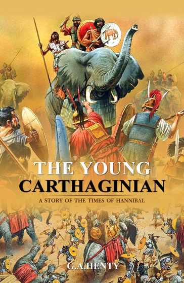 The Young Carthaginian - G.A. Henty