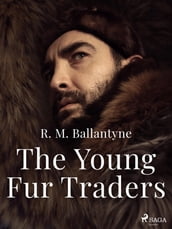 The Young Fur Traders