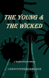 The Young & the Wicked