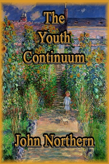 The Youth Continuum - John Northern