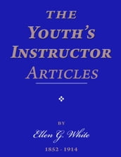 The Youth s Instructor Articles