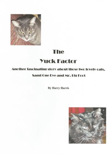 The Yuck Factor - Harry Harris