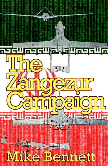 The Zangezur Campaign - Mike Bennett