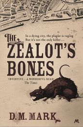 The Zealot s Bones