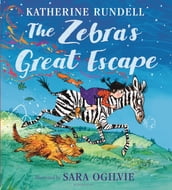 The Zebra s Great Escape