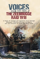 The Zeebrugge Raid 1918