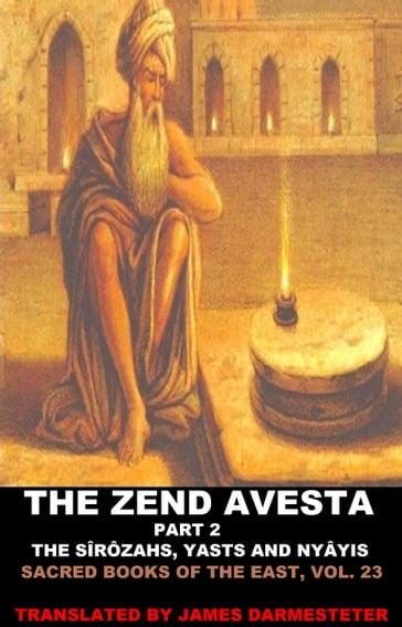 The Zend Avesta, Part 2 - James Darmesteter