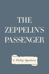 The Zeppelin s Passenger