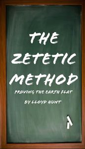 The Zetetic Method