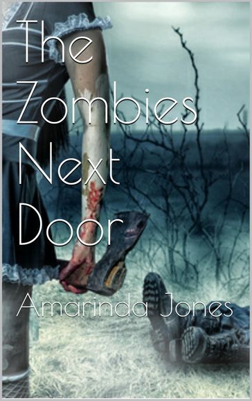The Zombies Next Door - Amarinda Jones