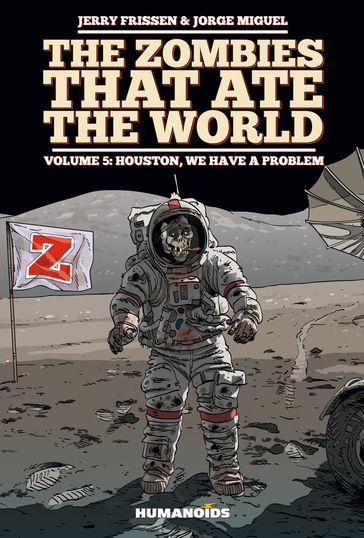 The Zombies that Ate the World - Jerry Frissen