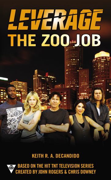 The Zoo Job - Electric Entertainment - Keith R.A. DeCandido