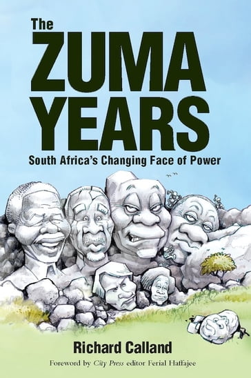 The Zuma Years - Richard Calland