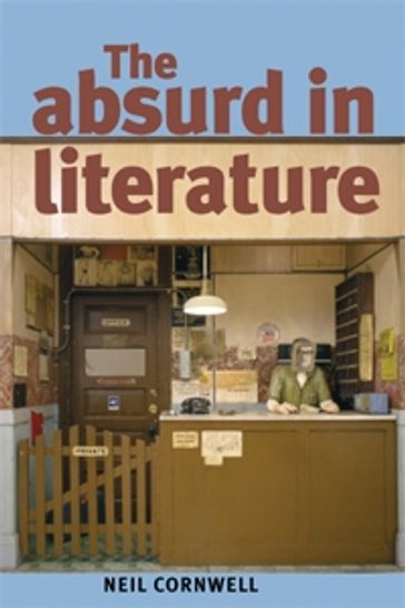 The absurd in literature - Neil Cornwell