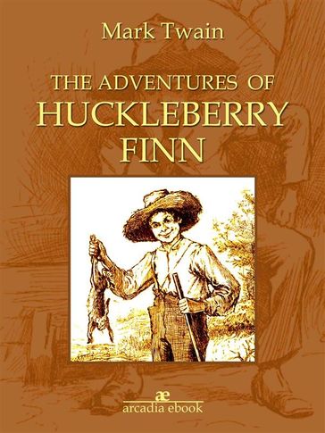 The adventures of Huckleberry Finn - Twain Mark
