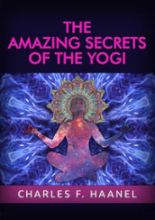 The amazing secrets of the Yogi