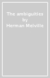 The ambiguities