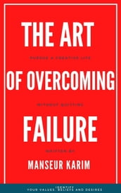 The art of overcoming failure