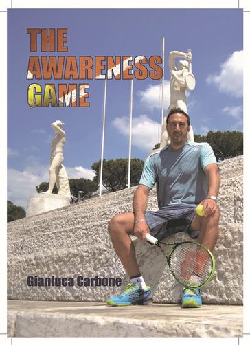 The awareness game - Gianluca Carbone